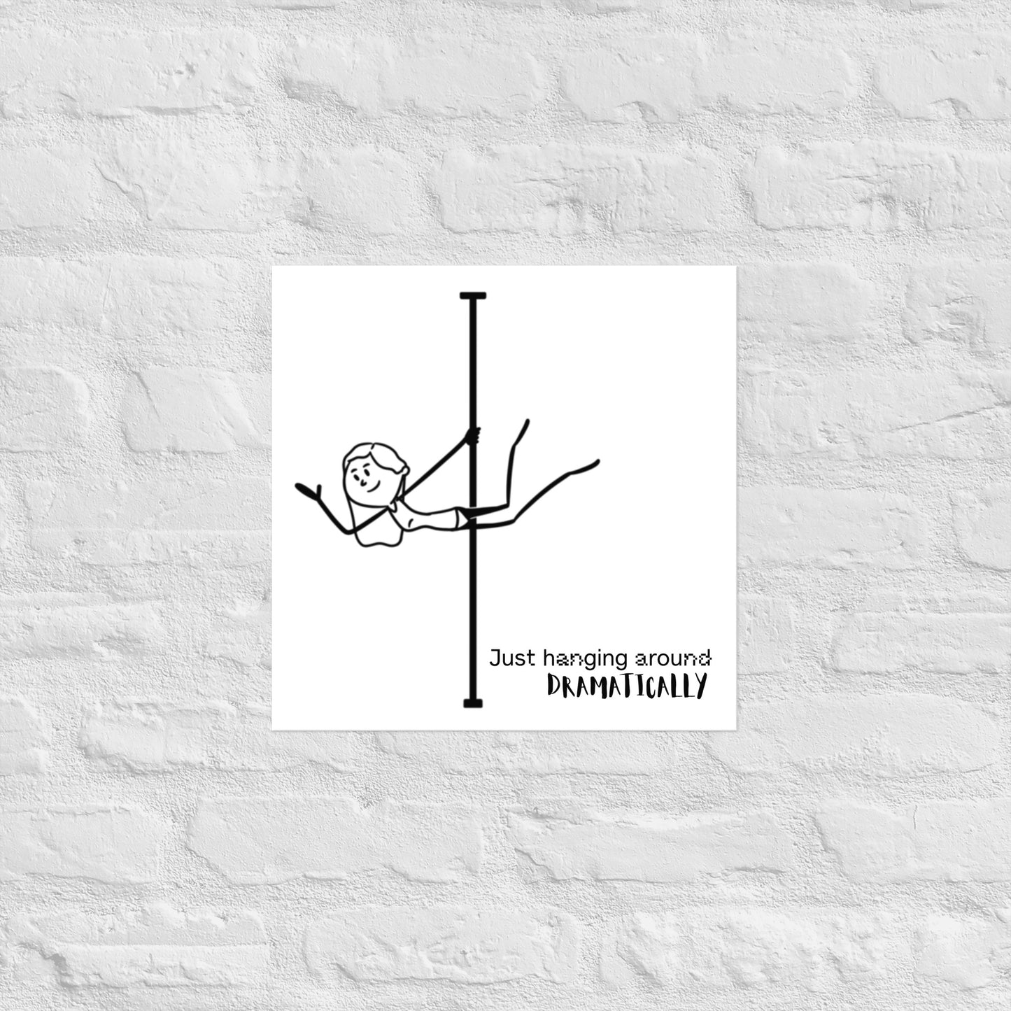 Stylish pole dance wall poster, ideal for adding personality to your pole practice area.